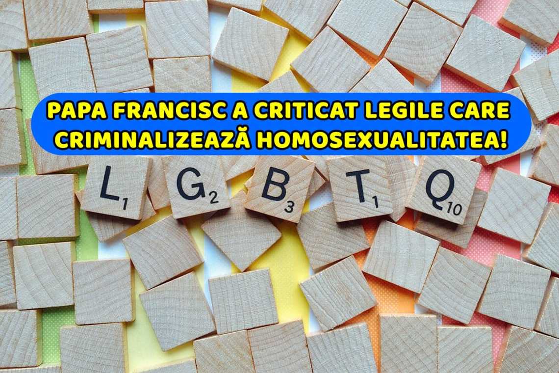 Papa Francisc deschide posibilitatea de a binecuvânta uniunile între persoane de același sex