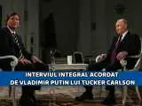 IMPORTANT: Interviul integral acordat de Vladimir Putin lui Tucker Carlson